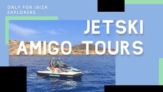 Jetski Amigo Tours IBIZA [upl. by Brittne]