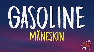 Gasoline  Måneskin Lyrics [upl. by Assirim793]