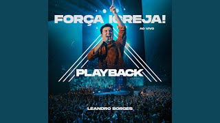 Força Igreja Playback [upl. by Enilhtak]