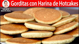 GORDITAS CON HARINA DE HOTCAKES  Vicky Receta Facil [upl. by Uta77]