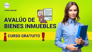 🔴 CURSO AVALÚO DE BIENES INMUEBLES ǀ COMPLETO Y GRATIS 2022 ✅ PARTE 1 [upl. by Theron]