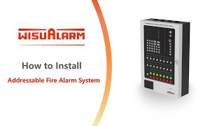 Addressable Fire Alarm System  How to Install  Wisualarm [upl. by Fairley]