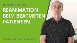 Reanimation beim beatmeten Patienten  Intensivpflege [upl. by Nohsav]