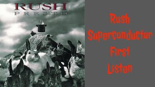 First Listen Rush Superconductor [upl. by Fransen580]