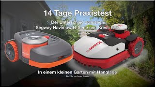 Praxistest RTK GPS Mähroboter Teil 14 Unterschied Segway Navimow H1500E und Kress KR171E [upl. by Toma]