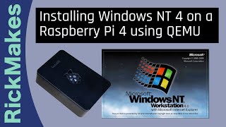 Installing Windows NT 4 on a Raspberry Pi 4 using QEMU [upl. by Suoinuj]