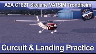 A2A C182 Skylane VATSIM VFR  Circuit and Landing Practice [upl. by Taimi783]