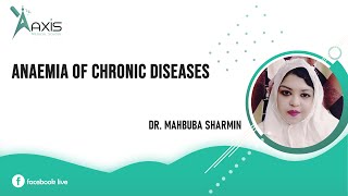 Anaemia of Chronic Diseases [upl. by Adni]