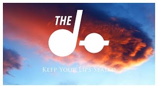 The Dø  Keep Your Lips Sealed  Official Audio [upl. by Eixam544]