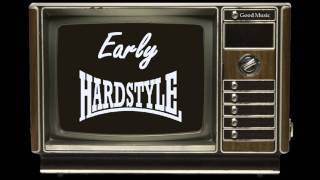 Early Hardstyle Special 2  3 hours [upl. by Ahsia901]