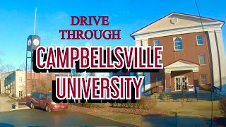 Drive Through CAMPBELLSVILLE UNIVERSITY  Campbellsville Kentucky [upl. by Ahtera155]