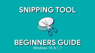 How to Use Snipping Tool Beginners Guide [upl. by Ocsic]