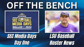 OTB  SEC Media Days Begin  LSU Baseball Roster News  CFB Preview [upl. by Spanos]