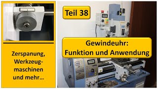 Gewindeuhr Aufbau Funktion und Anwendung [upl. by Nonnahs337]