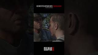 RDR2  He infected Arthur with the Tuberculosis rdr2edits [upl. by Brittain]