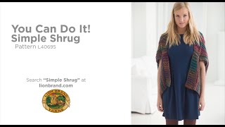 You Can Do It Simple Shrug Pattern [upl. by Ladonna841]