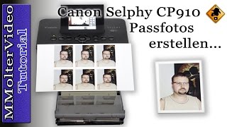 Passfotos mit dem Canon Selphy CP910 Drucken  erstellen von MMolterVideo [upl. by Yrahk431]