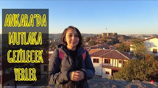 ANKARA’DA MUTLAKA GEZİLECEK YERLER  ANKARA’DA İKİ GÜN VLOG [upl. by Oirromed716]