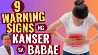 9 Warning Signs ng Kanser sa Babae  By Doc Willie Ong Internist and Cardiologist [upl. by Acisseg328]