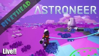 Astroneer Live Jan 21st Lets Go to another Planet [upl. by Ahsenauq]