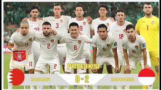 PREDIKSI BAHRAIN VS INDONESIA [upl. by Leidba]