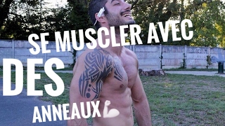 SE MUSCLER Avec des ANNEAUX de GYM  EXERCICES RINGS GYMS [upl. by Craig446]