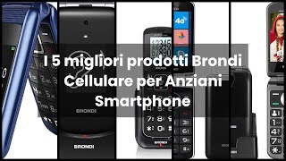 I 5 migliori prodotti Brondi Cellulare per Anziani Smartphone [upl. by Kussell]