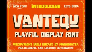 Vantequ Font Download [upl. by Anizor]