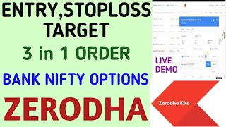 How to Set Entry StopLoss Target in ZerodhaBank Nifty Live Option TradingBuy Stoploss Target 3in1 [upl. by Ahsetan]