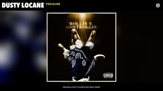 DUSTY LOCANE  PRESSURE Official Audio [upl. by Rhett]