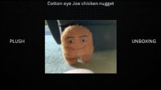 Cotton eye Joe chicken nugget plush unboxing [upl. by Meredi]