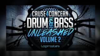 Cause4Concern Drum amp Bass Unleashed Vol 2  DnB Loops amp Samples  By Loopmasters [upl. by Novaat819]