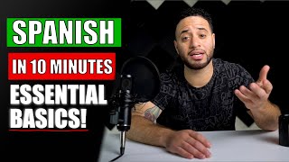 Spanish For Beginners in 10 Minutes ALL THE BASICS YOU NEED [upl. by Nelon270]