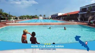 Hotel Club Santa Sabina   CAROVIGNO PUGLIA  Mare Italia 2016 [upl. by Aillij731]