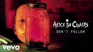 Alice In Chains  Dont Follow Official Audio [upl. by Ahsram]