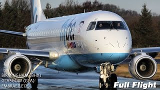 Flybe Full Flight  Birmingham to Glasgow  Embraer E175 with ATC [upl. by Ettelimay]