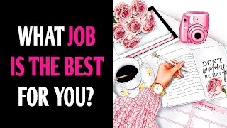 WHAT JOB IS THE BEST FOR YOU Personality Test Quiz  1 Million Tests [upl. by Ahens]