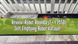 Review iRobot Roomba j7 7550 SelfEmptying Robot Vacuum – Uses PrecisionVision Navigation to Iden [upl. by Seaman]