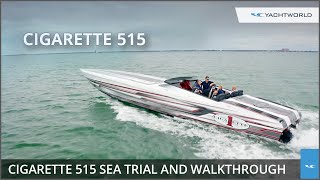 Cigarette 515 Sea Trial And Full Walkthrough Review [upl. by Lorianna601]