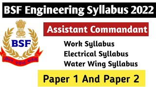 BSF Assistant Commandant Recruitment 2022 Syllabus  WORKS  ELECTRICAL WATER WING SYLLABUS 2022 [upl. by Letnoj]