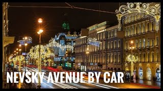 CHRISTMAS RUSSIA STPETERSBURG BY CAR RIDE TOUR NEVSKY AVENUE [upl. by Mcclenon]