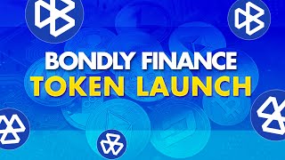 BONDLY Token Launch amp Where To Buy [upl. by Yral]