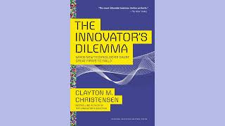 The Innovators Dilemma by Clayton Christensen [upl. by Reizarf]