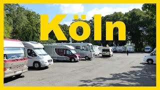 Wohnmobilsstellplätze Köln [upl. by Arluene]