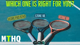 Racket Review  Yonex EZONE 98 vs Yonex VCORE 98 vs Yonex VCORE Pro 97HD [upl. by Noreh885]