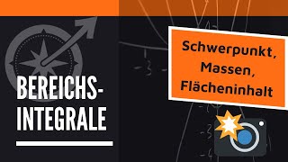 Bereichsintegrale  Schwerpunkt Massen Flächeninhalt  LernKompass  Mathe einfach erklärt [upl. by Nerissa]