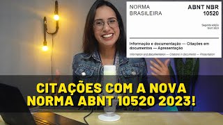 CITAÇOES COM A NORMA ABNT 10520 ATUALIZADA 2023 [upl. by Luke]