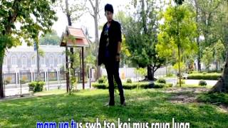 Kuv Mam Ua Tus Zam Kev  Tsom Xyooj  Official Video 2014 [upl. by Nedyah400]