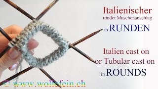 Italienischer Maschenanschlag in Runden  Italian Tubular Cast On in Rounds [upl. by Seyler]