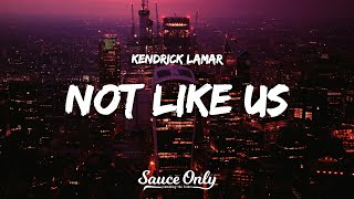 Kendrick Lamar  not like us Lyrics [upl. by Noval623]